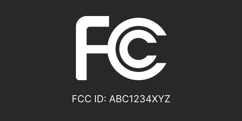 Example of FCC ID labeling on a certified device.